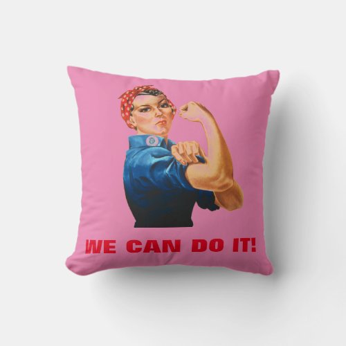 We Can Do It Rosie the Riveter Women Power Throw Pillow