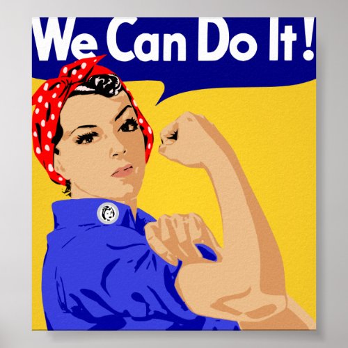 We Can Do It Rosie The Riveter WWII Poster