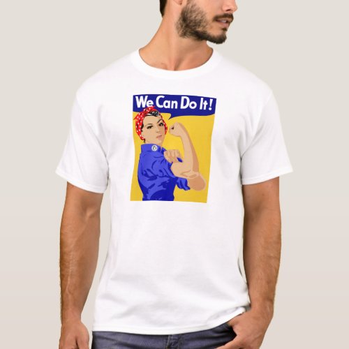 We Can Do It Rosie The Riveter WWII Poster T_Shirt