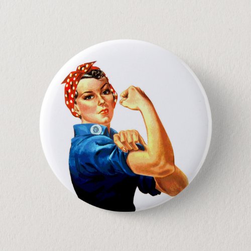 We Can Do It Rosie the Riveter WWII Propaganda Button