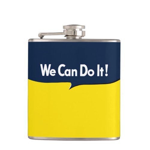 We Can Do it says Rosie Hip Flask