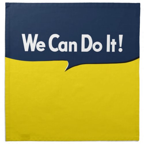 We Can Do it says Rosie Napkin