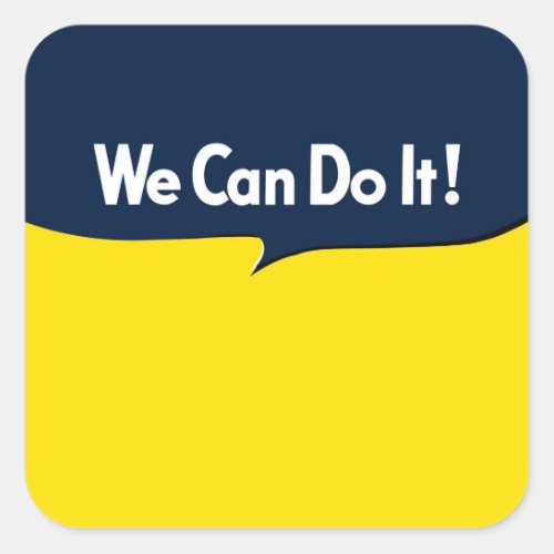 We Can Do it says Rosie Square Sticker