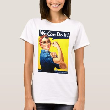 We Can Do It! Shirt by PlanetJive at Zazzle