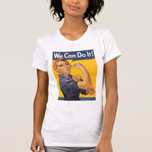 We Can Do It _ Shirt