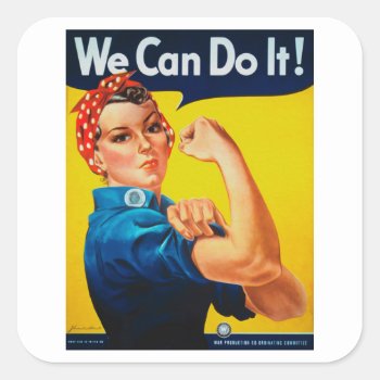 We Can Do It Square Sticker by CustomizeYourWorld at Zazzle