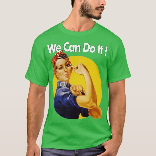 We Can Do It T-Shirt (Front)