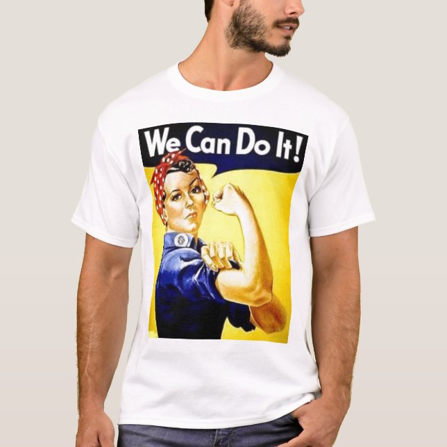 We Can Do It! T-Shirt (Front)