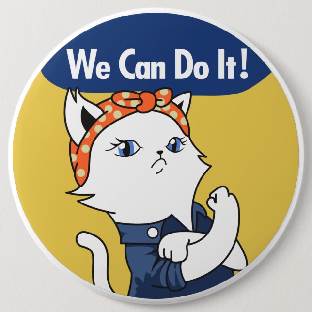 We Can Do It! White Cat Rosie the Riveter Button (Front)