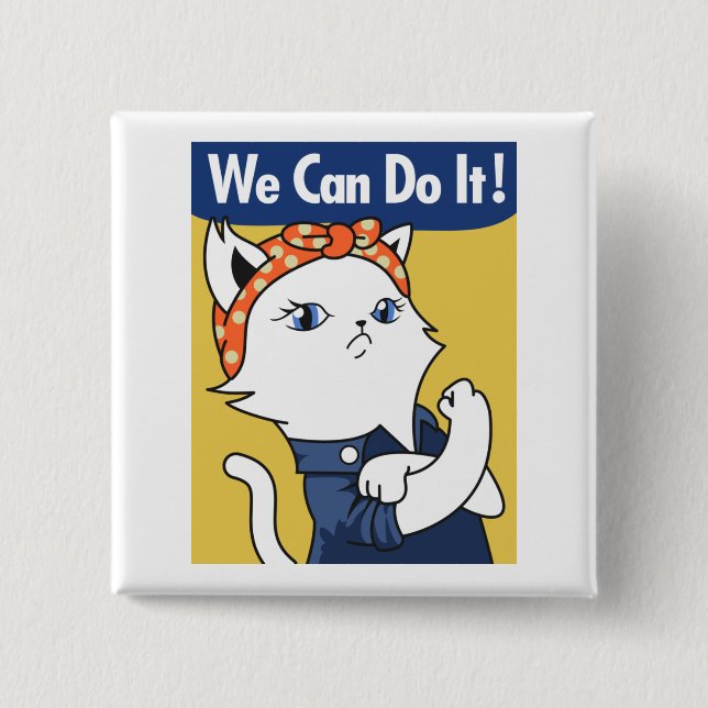 We Can Do It! White Cat Rosie the Riveter Button (Front)