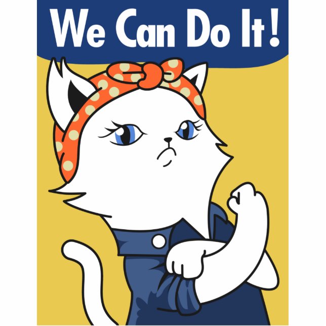 We Can Do It! White Cat Rosie the Riveter Cutout (Front)