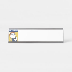 We Can Do It! White Cat Rosie the Riveter Desk Name Plate