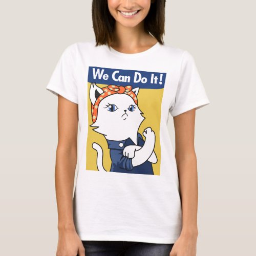 We Can Do It White Cat Rosie the Riveter T_Shirt