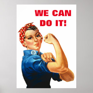 We Can Do It World War II Propaganda Women Power Poster