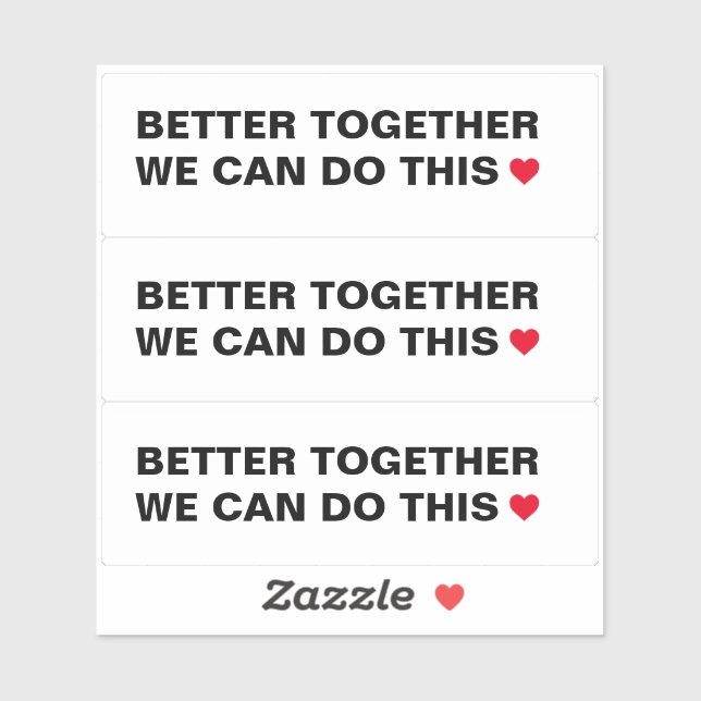 We Can Do This Better Together Quote Sticker (Sheet)