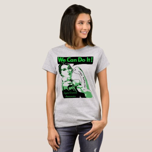 We Can Do This You Got This Lyme Warrior Shirt