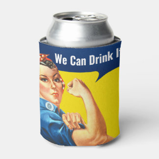 "We Can DRINK It" motivational Rosie the Riveter, Cooler