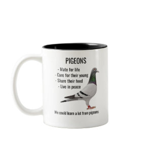 We Can Learn A Lot About Pigeons for pigeon fancie Two-Tone Coffee Mug