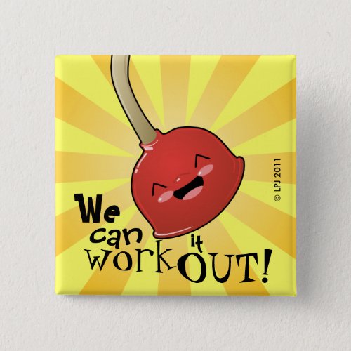 We can work it out Plunger Button