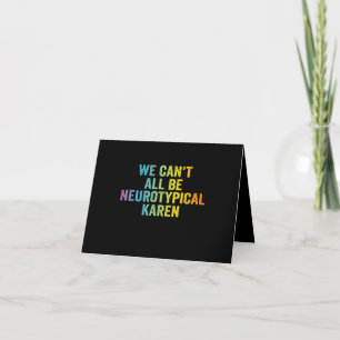 We Can't All be Neurotypical Karen Funny Adhd Gift Letterpress Thank You Card