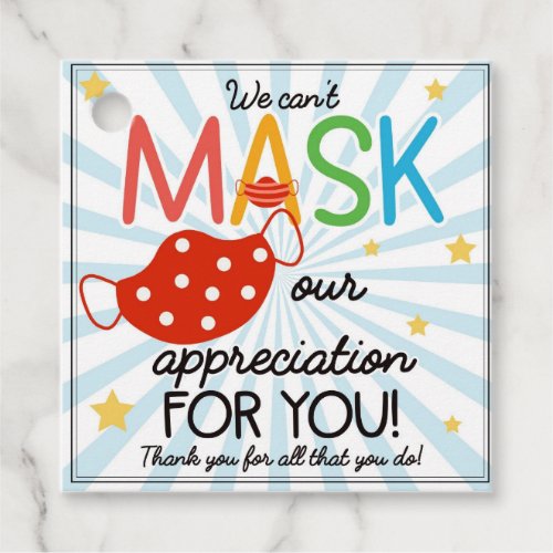  we cant mask my appreciation of you volunteer favor tags