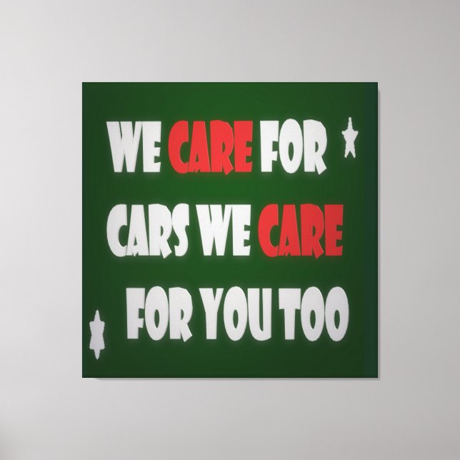 We Care For Cars        Poster Canvas Print (Front)