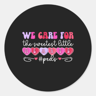 We Care Peds Nurse Valentine Pediatric Nurse Valen Classic Round Sticker