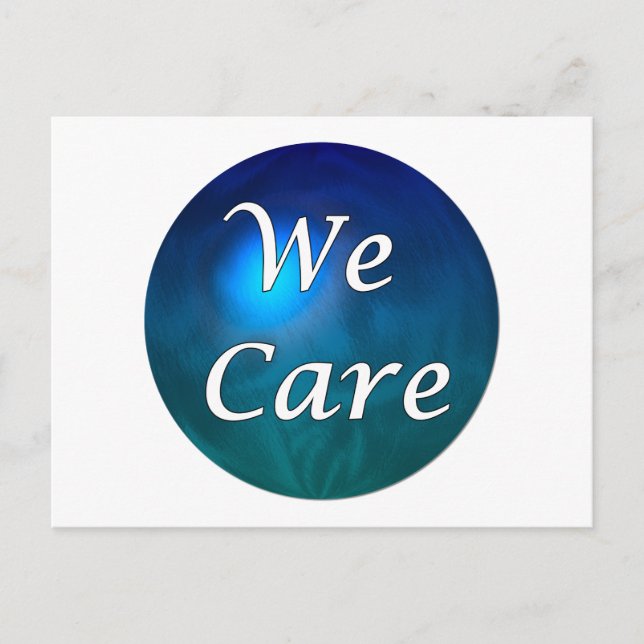 "We Care"- show you care, for any reason! Postcard (Front)