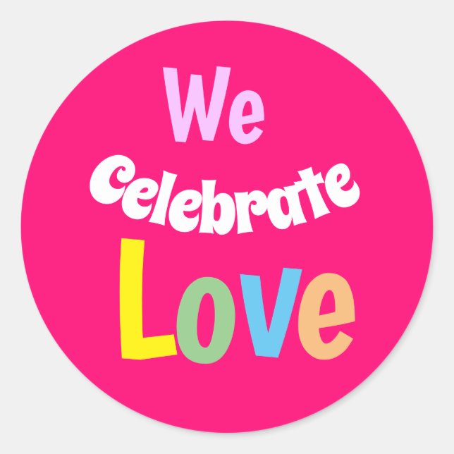 WE Celebrate Love Hand Fan Table Tent Classic Round Sticker (Front)