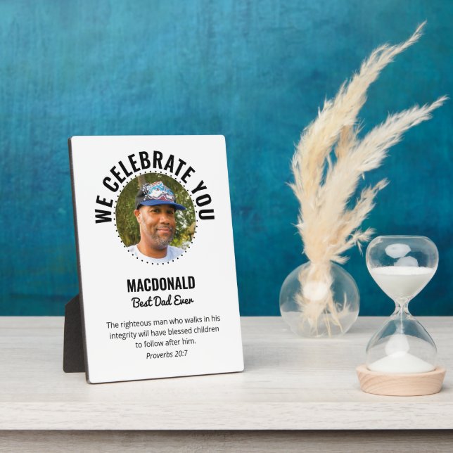 We Celebrate You BEST DAD EVER Photo Plaque (Side)