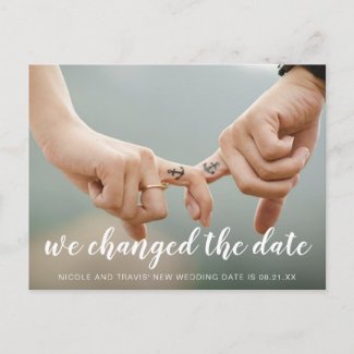 We Changed the Date White Handwriting Photo Announcement Postcard