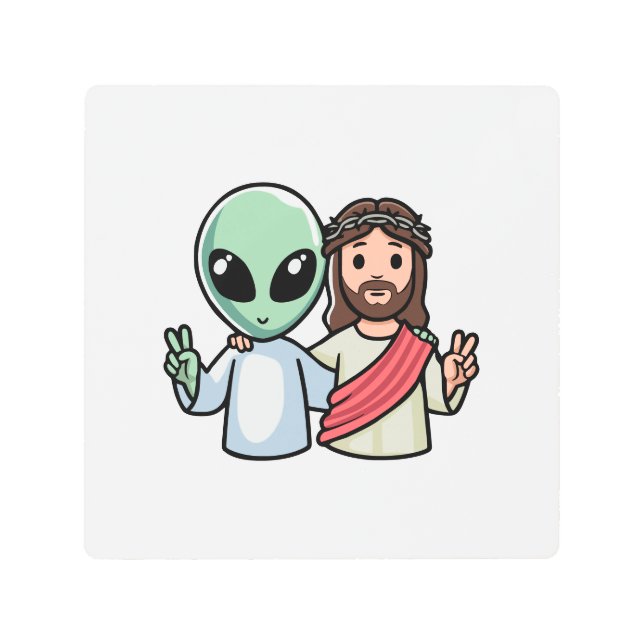 We come in peace metal print (Front)