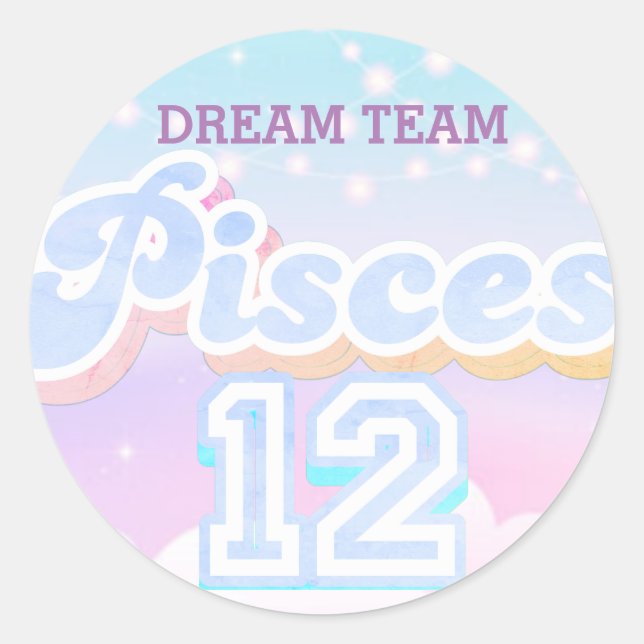 WE COULD be a pisces dreamteam Classic Round Sticker (Front)
