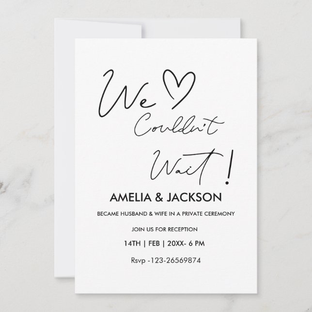 We Couldn’t Wait,Wedding  Reception Invitation  (Front)