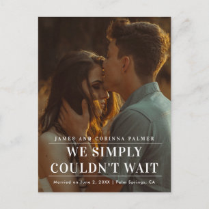 We Couldn't Wait Photo Wedding Announcement
