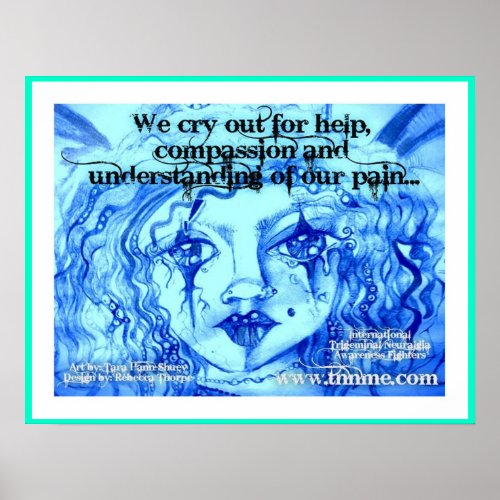 We cry out for help compassion and understanding poster