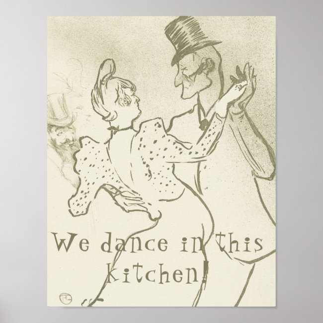 We dance in this kitchen | Lautrec, Dancing couple Poster
