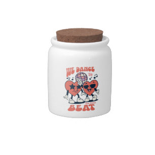 we dance to the same beat candy jar