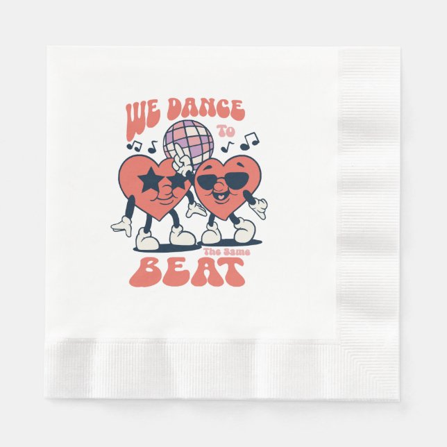 we dance to the same beat napkins (Front)