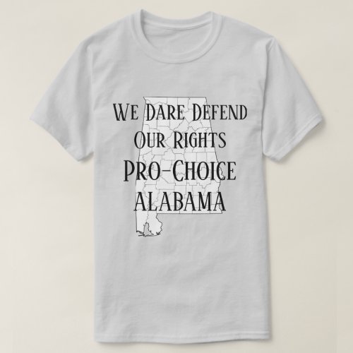 We Dare Defend Our Rights T_Shirt