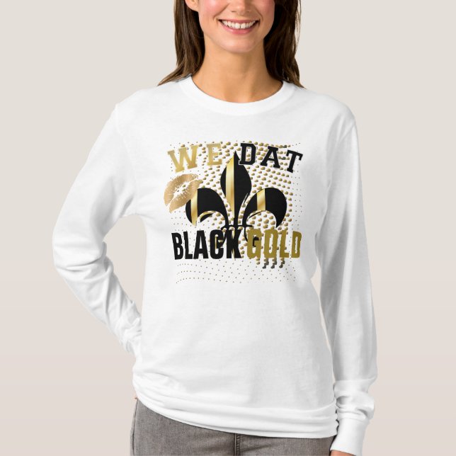 We dat/love/kiss/Black gold hearts/Fleur de Lis T-Shirt (Front)