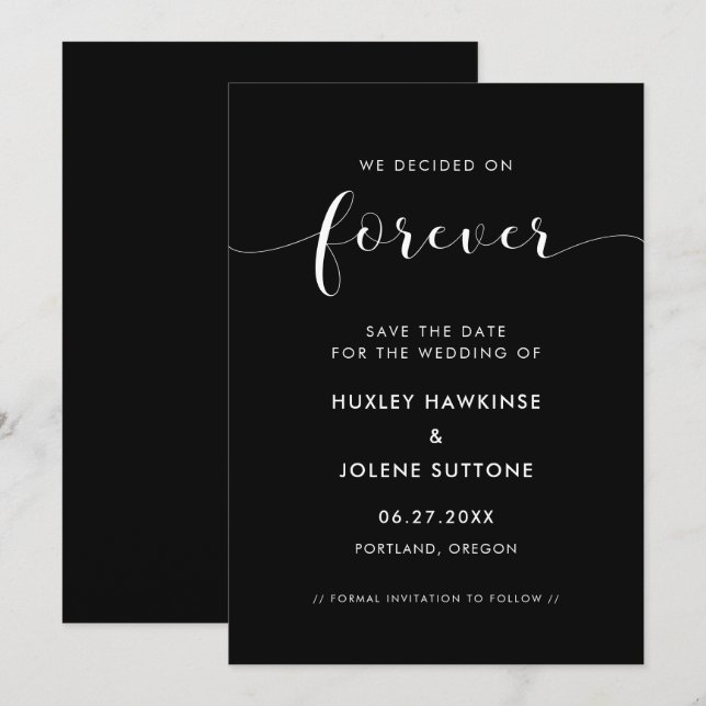 We decided on forever Elegant black and white Save The Date (Front/Back)