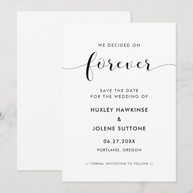 We decided on forever Elegant black and white Save The Date (Front/Back)