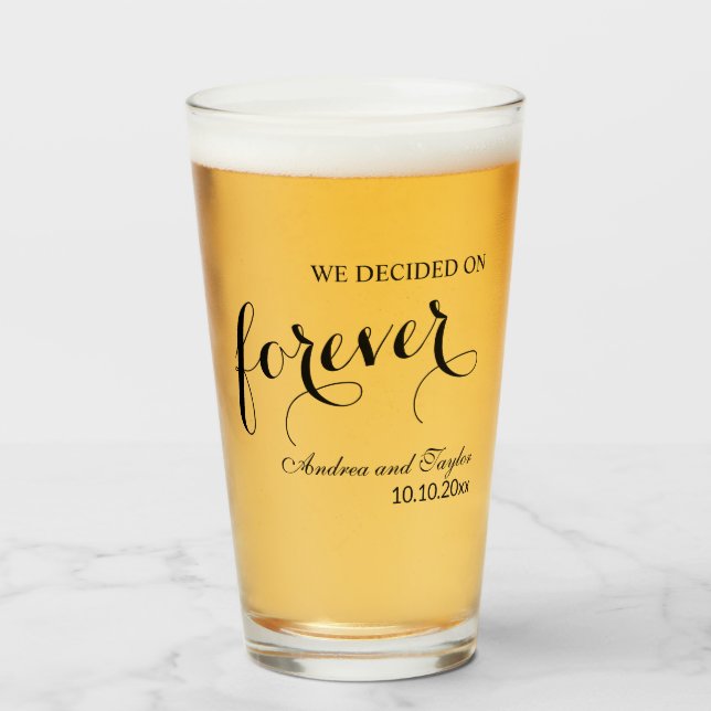 We decided on Forever Elegant Wedding Glass (Front Filled)