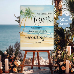 We decided on Forever Elegant Wedding Welcome Foam Board