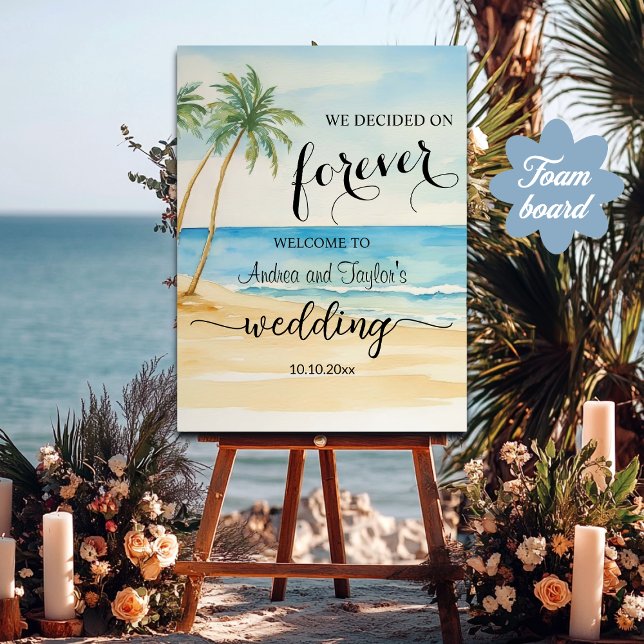 We decided on Forever Elegant Wedding Welcome Foam Board (Creator Uploaded)