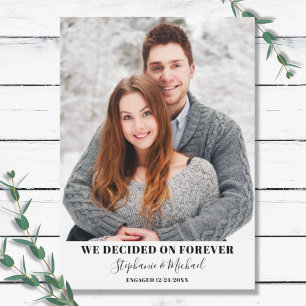 We Decided On Forever Photo Engagement Announcemen Invitation