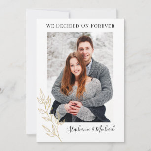 We Decided On Forever Photo Engagement Announcemen Invitation