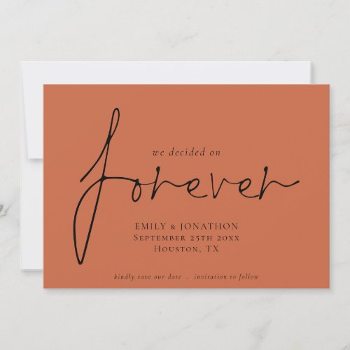 We Decided On Forever Terracotta Save The Date