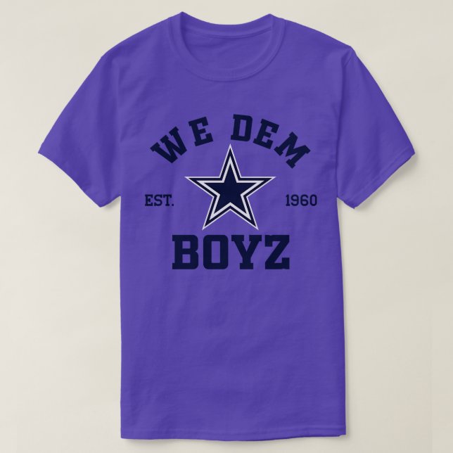 We Dem Boyz Dallas TShirt (Design Front)